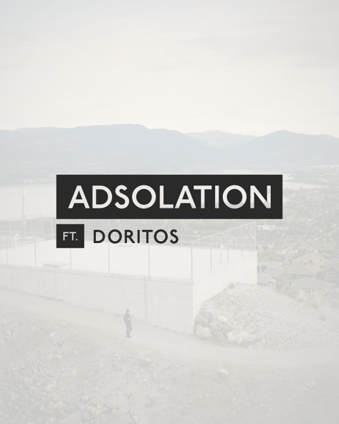 Adsolation: Doritos